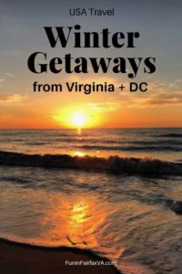 Escapadas de invierno desde el norte de Virginia y DC perfectas para divertirse y relajarse, ya sea que prefiera una escapada a la ciudad, un destino romántico o una playa cálida.