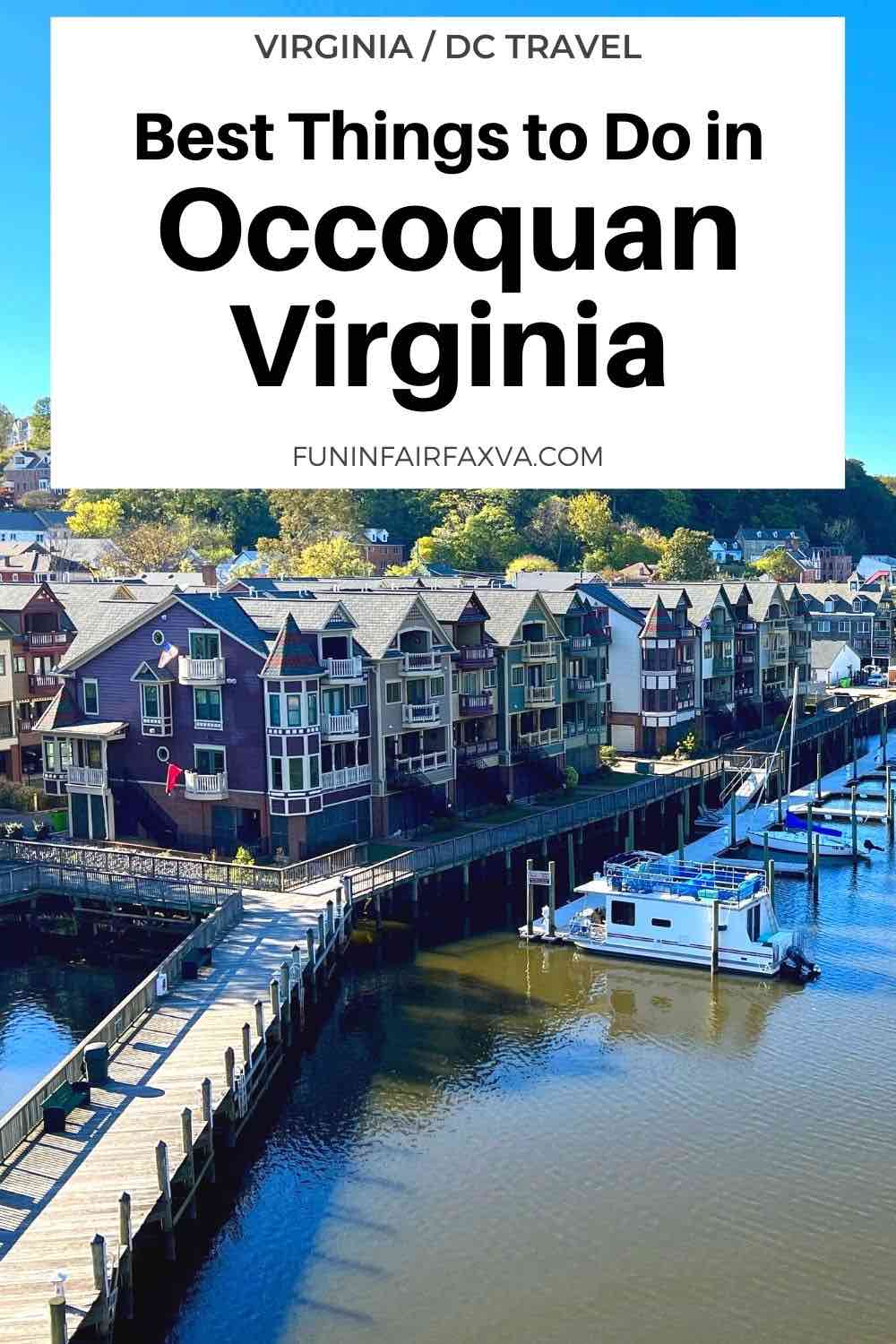 15+ Fantastic Things to Do in Historic Occoquan Virginia